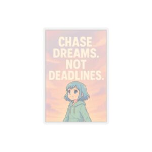 Dreams Not Deadlines Stickers Anime Motivational Accessories